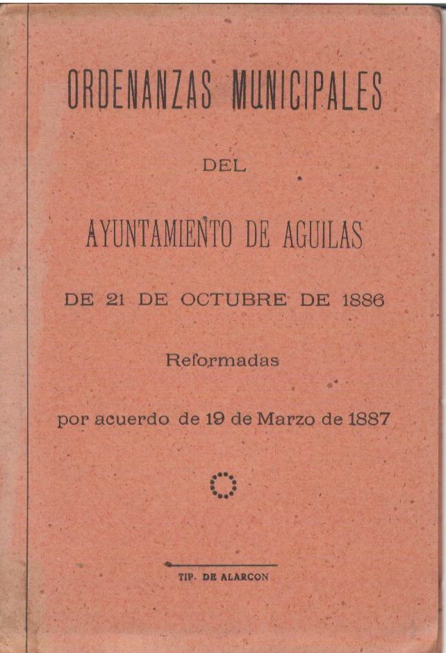 Portada de las Ordenanzas Municipales del Ayuntamiento de Águilas de 1886